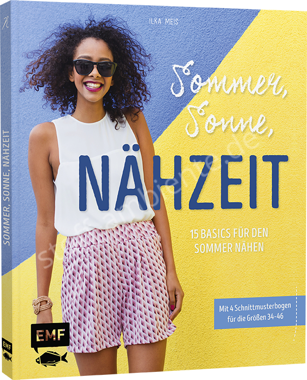 Buch Sommer Sonne Nähzeit Ilka Meis 34-46 - EMF Verlag Stoff Ambiente