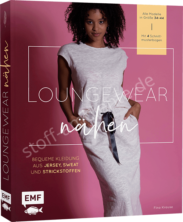 Buch Loungewear nähen Größen 34-44 Damen - EMF Verlag Stoff Ambiente